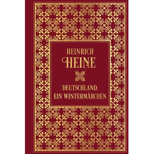 Heinrich Heine - Deutschland. Ein Wintermärchen