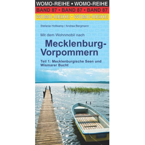 Stefanie Holtkamp Andrea Bergmann - Mit dem Wohnmobil nach Mecklenburg-Vorpommern