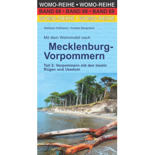 Stefanie Holtkamp Andrea Bergmann - Mit dem Wohnmobil nach Mecklenburg-Vorpommern