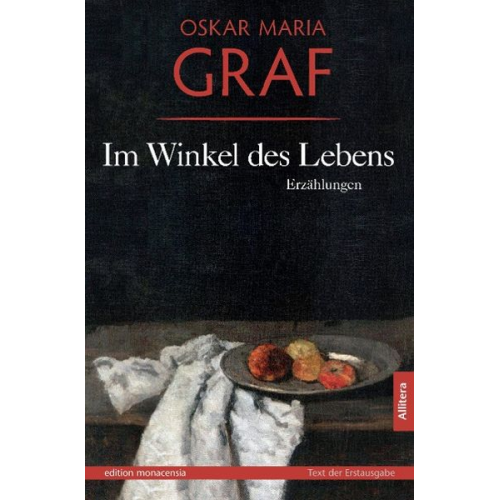 Oskar Maria Graf - Im Winkel des Lebens