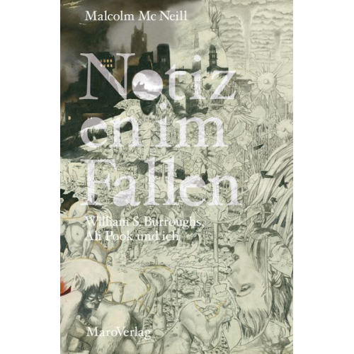 Malcolm Mc Neill - Notizen im Fallen