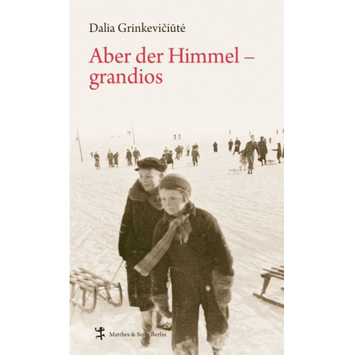 Dalia Grinkevičiūtė - Aber der Himmel - grandios