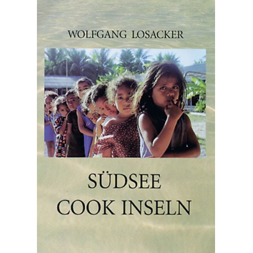 Wolfgang Losacker - Südsee - Cook Inseln