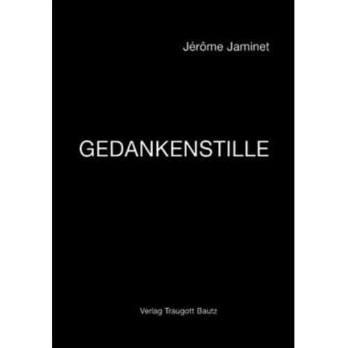 Jérôme Jaminet - Gedankenstille