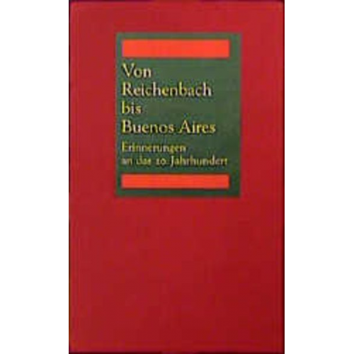 Von Reichenbach bis Buenos Aires