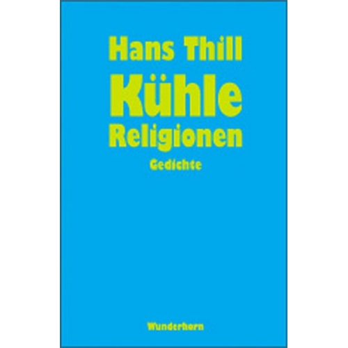 Hans Thill - Kühle Religionen