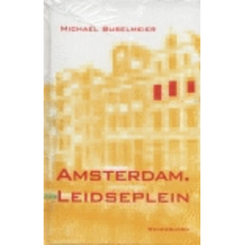 Michael Buselmeier - Amsterdam. Leidseplein