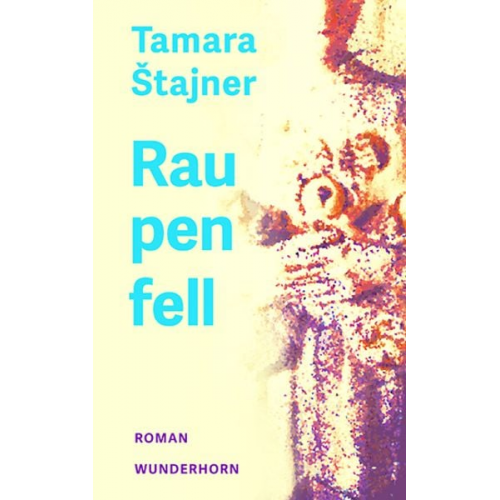 Tamara Štajner - Raupenfell