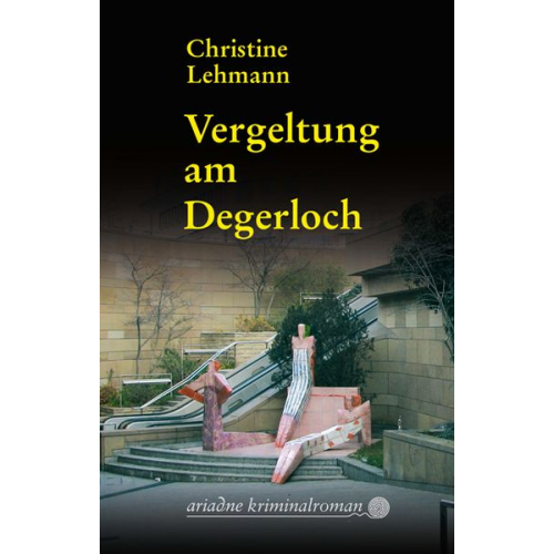 Christine Lehmann - Vergeltung am Degerloch