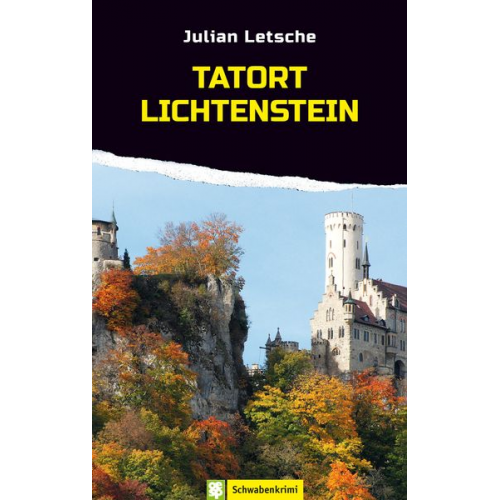 Julian Letsche - Tatort Lichtenstein