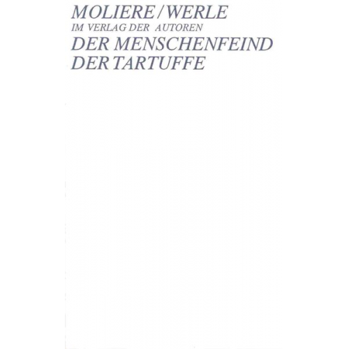 Molière - Der Menschenfeind /Der Tartuffe