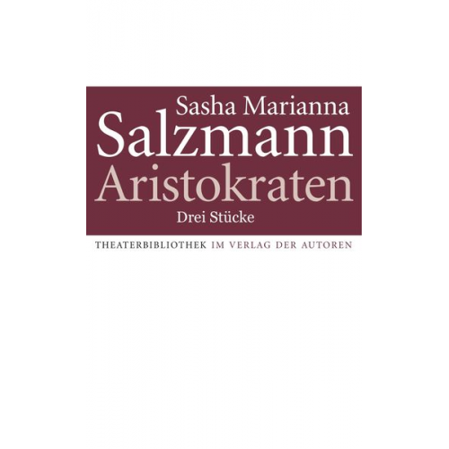 Sasha Marianna Salzmann - Aristokraten