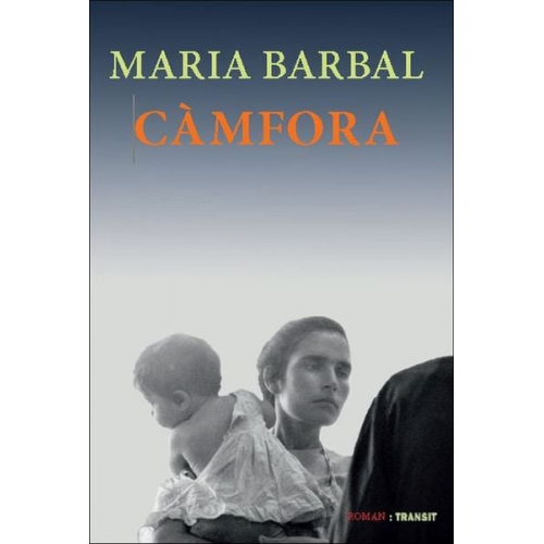 Maria Barbal - Camfora