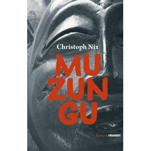 Christoph Nix - Muzungu