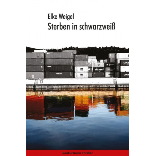 Elke Weigel - Sterben in schwarzweiß. Krimi