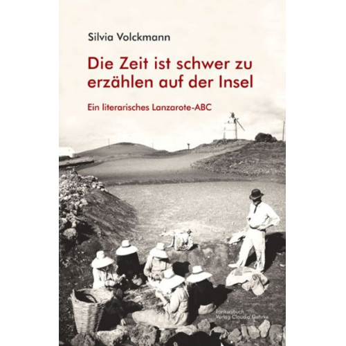 Silvia Volckmann - Lanzarote-ABC Literarisches Lanzarote-ABC