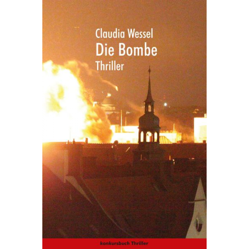 Claudia Wessel - Die Bombe