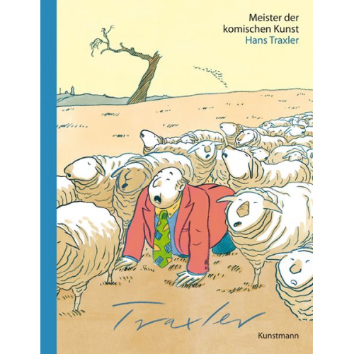 Hans Georg Traxler - Meister der komischen Kunst: Hans Traxler