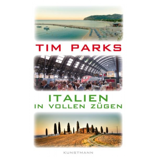 Tim Parks - Italien in vollen Zügen