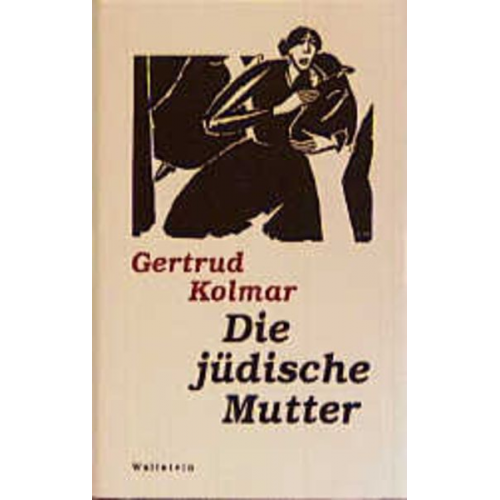 Gertrud Kolmar - Die jüdische Mutter