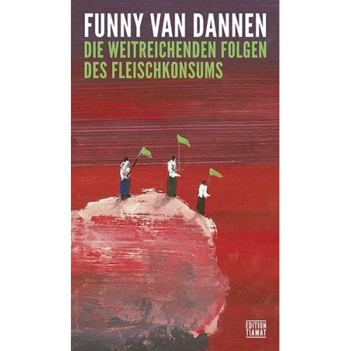 Funny van Dannen - Die weitreichenden Folgen des Fleischkonsums