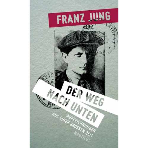 Franz Jung - Der Weg nach unten