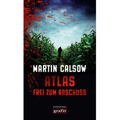 Martin Calsow - Atlas – Frei zum Abschuss