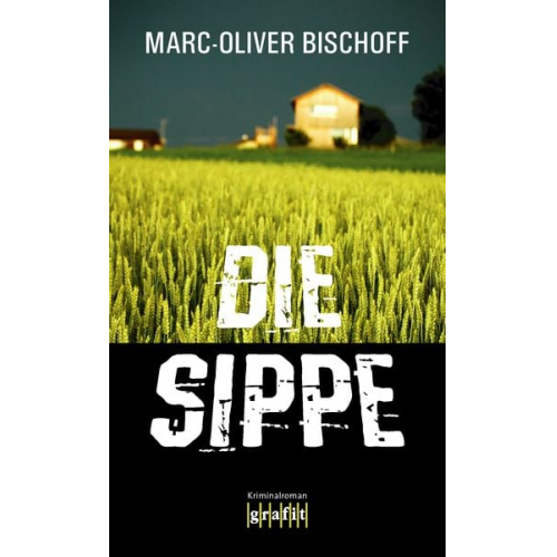 Marc-Oliver Bischoff - Die Sippe