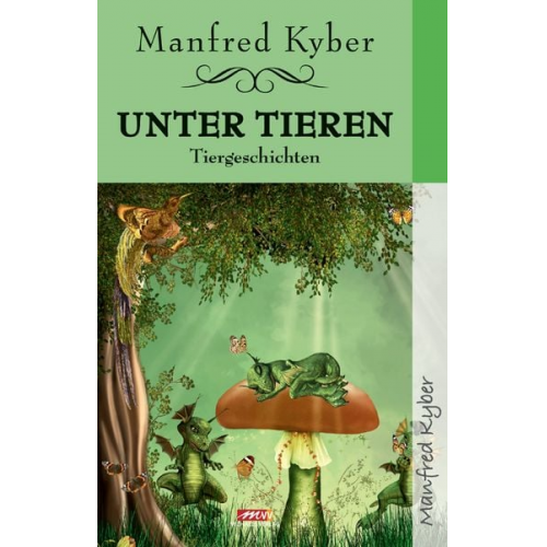 Manfred Kyber - Unter Tieren