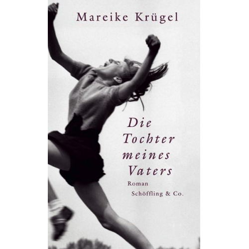 Mareike Krügel - Die Tochter meines Vaters
