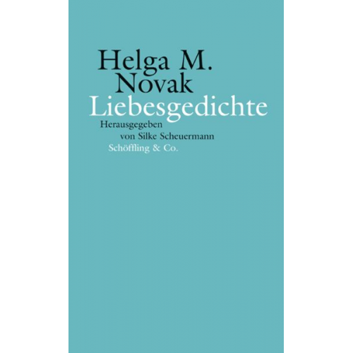 Helga M. Novak - Liebesgedichte