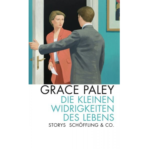 Grace Paley - Die kleinen Widrigkeiten des Lebens