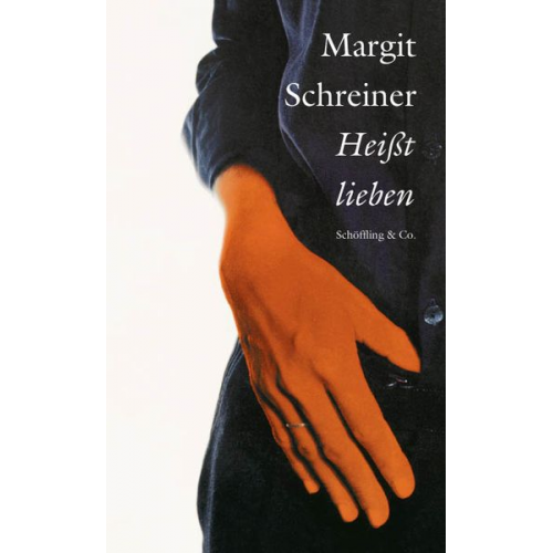 Margit Schreiner - Heißt lieben