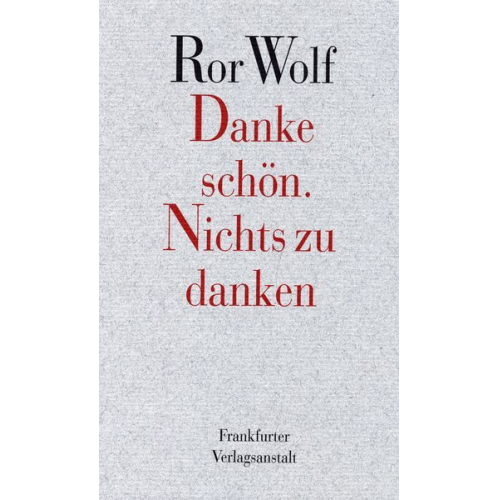 Ror Wolf - Danke schön. Nichts zu danken. (Gebundene Ausgabe)