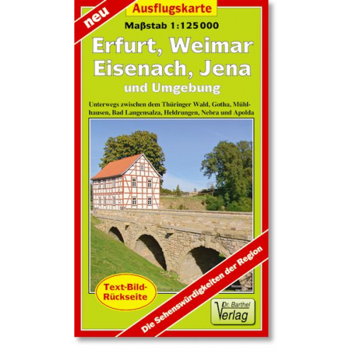 Verlag Barthel - Erfurt, Weimar, Eisenach, Jena und Umgebung 1 : 125 000 Ausflugskarte