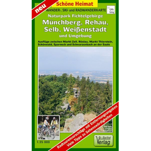 Verlag Barthel - Wander- und Radwanderkarte Naturpark Fichtelgebirge, Münchberg, Selb, Weißenstadt und Umgebung 1 : 35 000