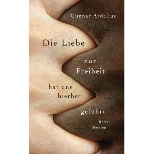 Gunnar Ardelius - Die Liebe zur Freiheit hat uns hierher geführt