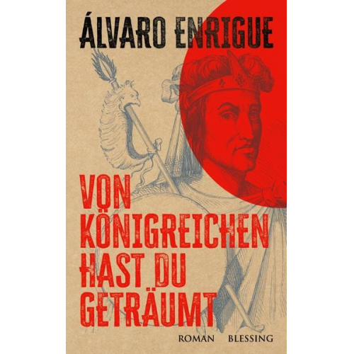 Álvaro Enrigue - Von Königreichen hast du geträumt