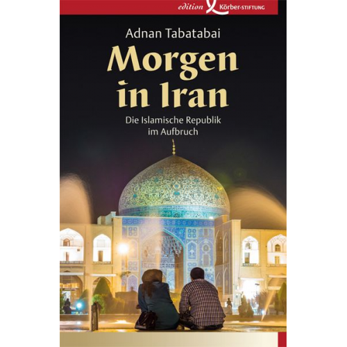 Adnan Tabatabai - Morgen in Iran