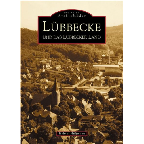 Helmut Hüffmann - Lübbecke und das Lübbecker Land