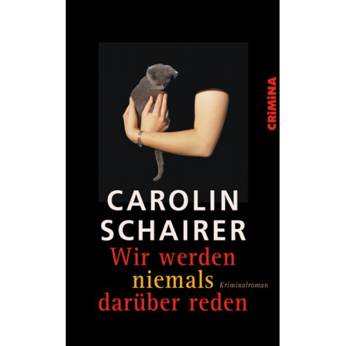 Carolin Schairer - Wir werden niemals darüber reden