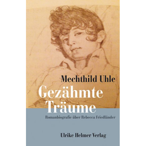 Mechthild Uhle - Gezähmte Träume