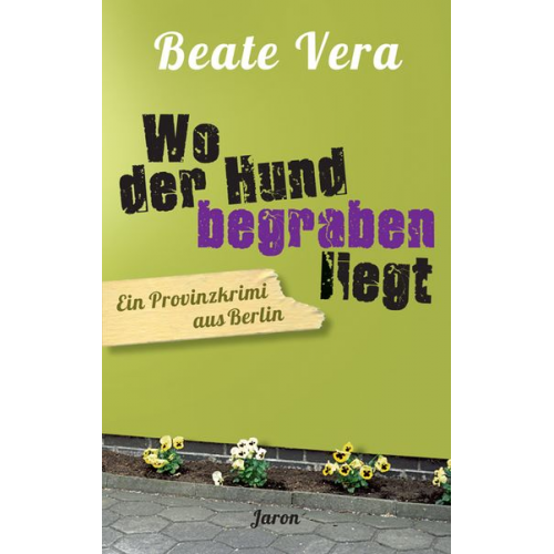 Beate Vera - Wo der Hund begraben liegt