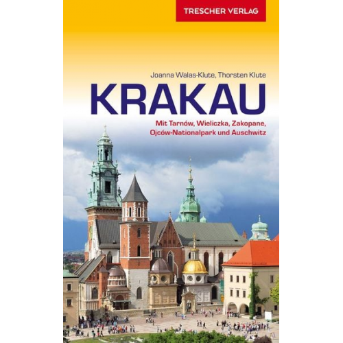 Joanna Walas-Klute Thorsten Klute - TRESCHER Reiseführer Krakau