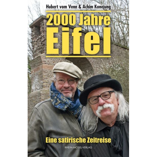 Hubert vom Venn Achim Konejung - 2000 Jahre Eifel