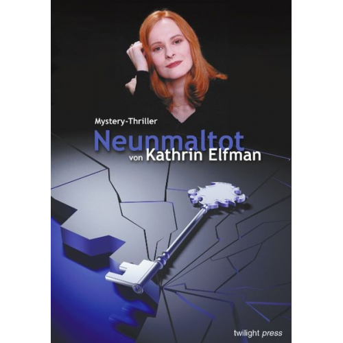 Kathrin Elfman - Neunmaltot