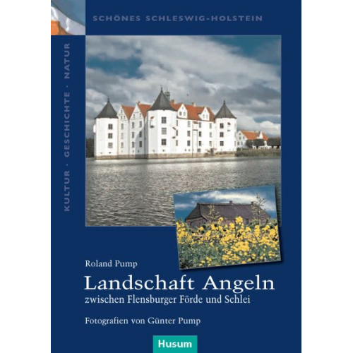 Roland Pump - Landschaft Angeln – zwischen Flensburger Förde und Schlei