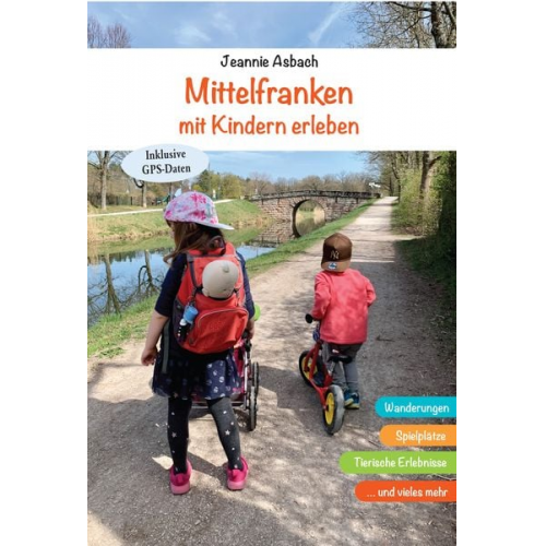 Jeannie Asbach - Mittelfranken mit Kindern erleben