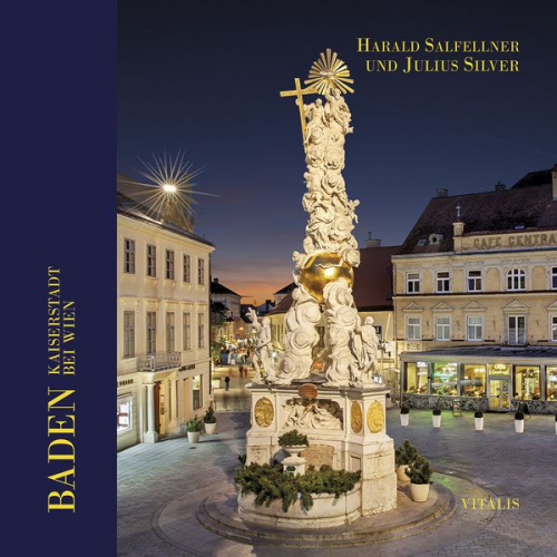 Harald Salfellner - Kaiserstadt Baden bei Wien