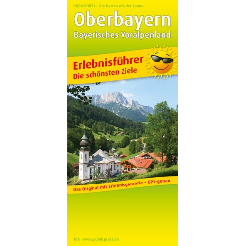 Erlebnisführer Oberbayern/Bayer. Voralpenland